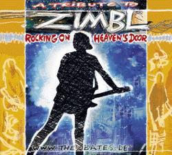 A Tribute To Zimbl Rocking On Heavens Door
