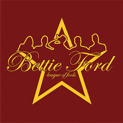 Bettie Ford - League Of Fools