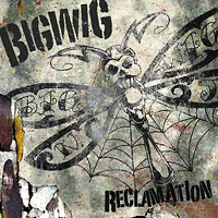 Bigwig - 2006 - Reclamation